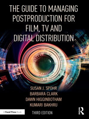 cover image of The Guide to Managing Postproduction for Film, TV, and Digital Distribution